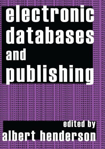 Electronic Databases and Publishing