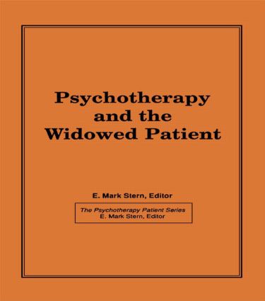 Psychotherapy and the Widowed Patient