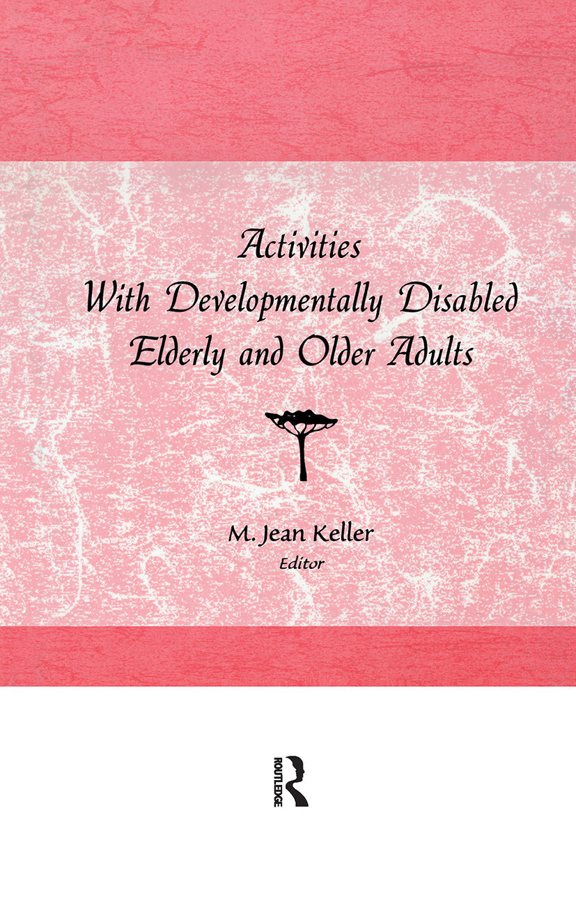 Activities With Developmentally Disabled Elderly and Older Adults