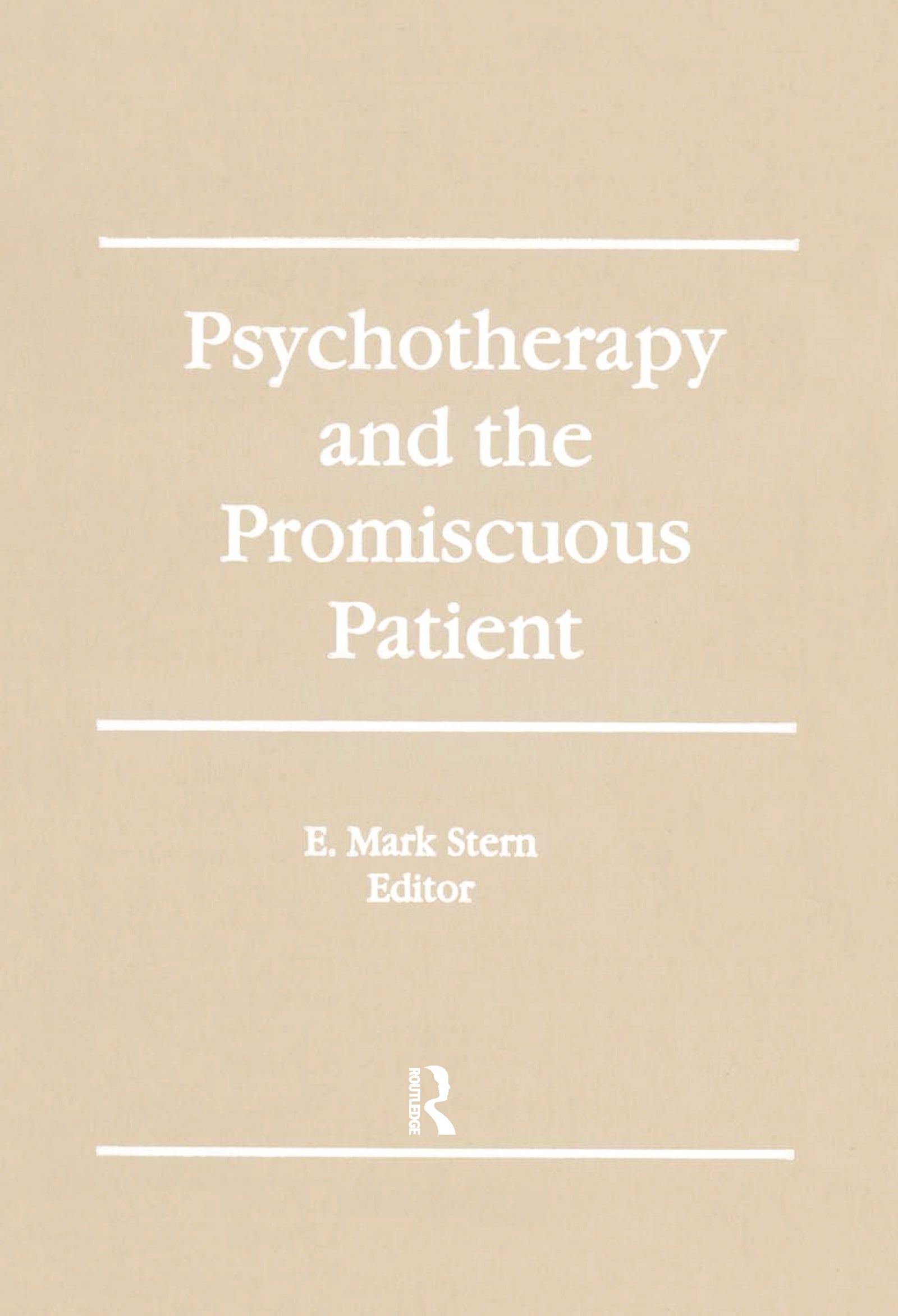 Psychotherapy and the Promiscuous Patient