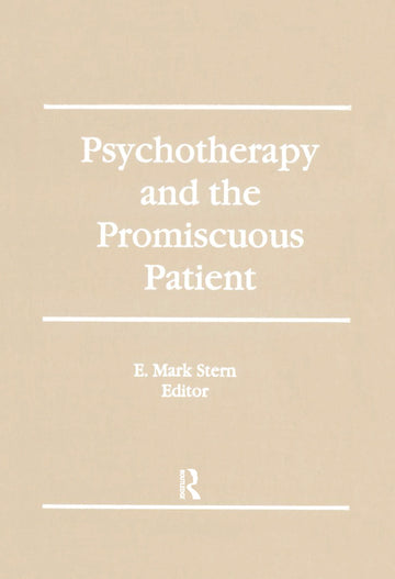 Psychotherapy and the Promiscuous Patient