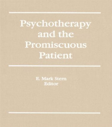 Psychotherapy and the Promiscuous Patient