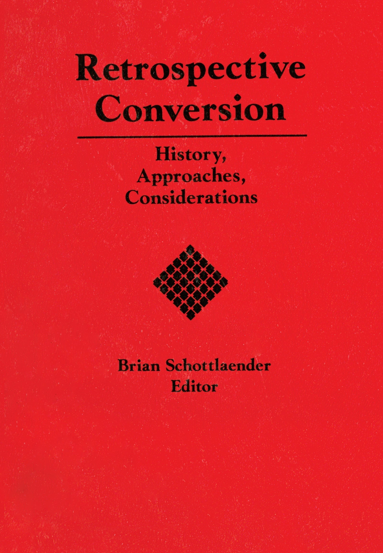 Retrospective Conversion