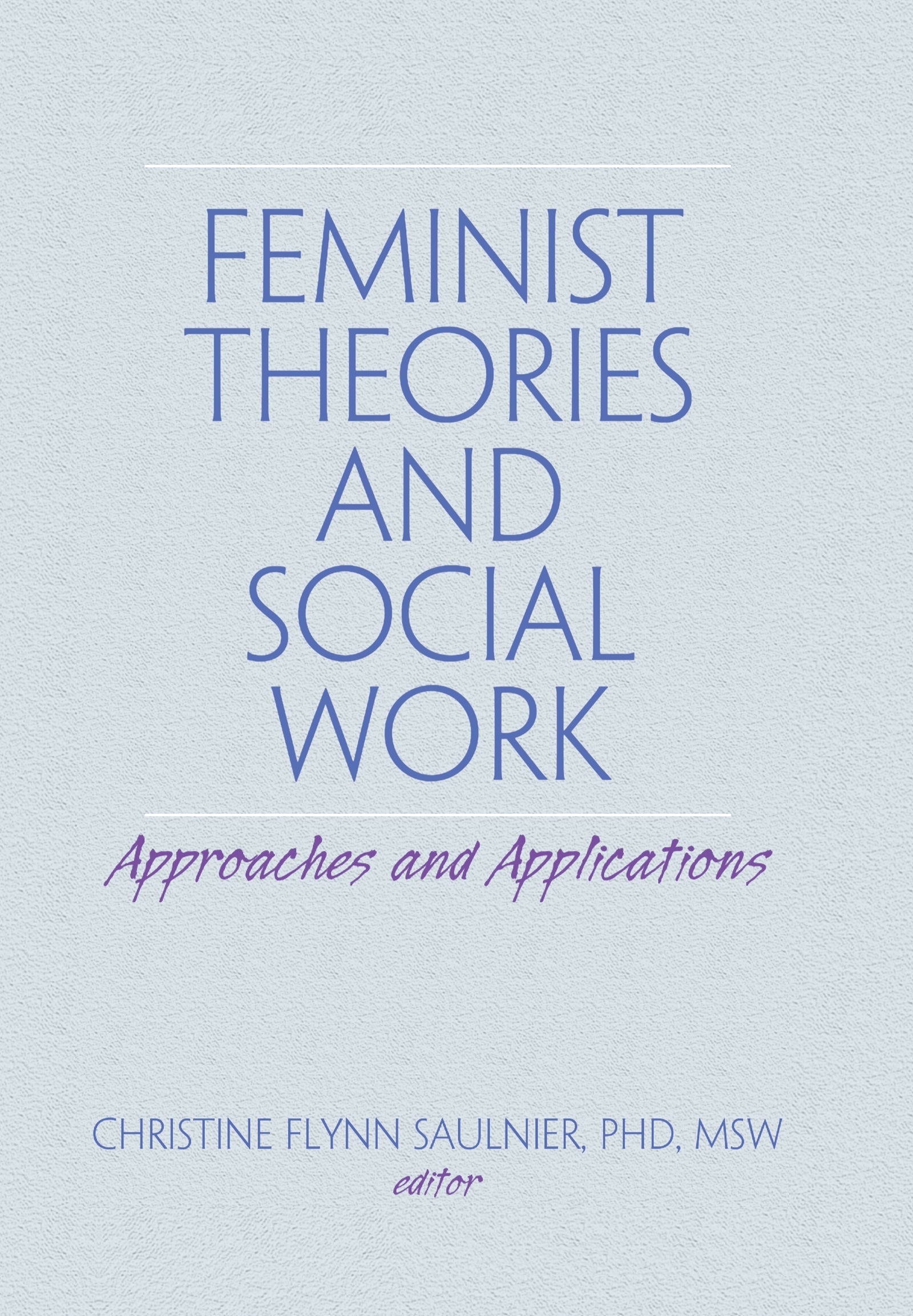 Feminist Theories and Social Work
