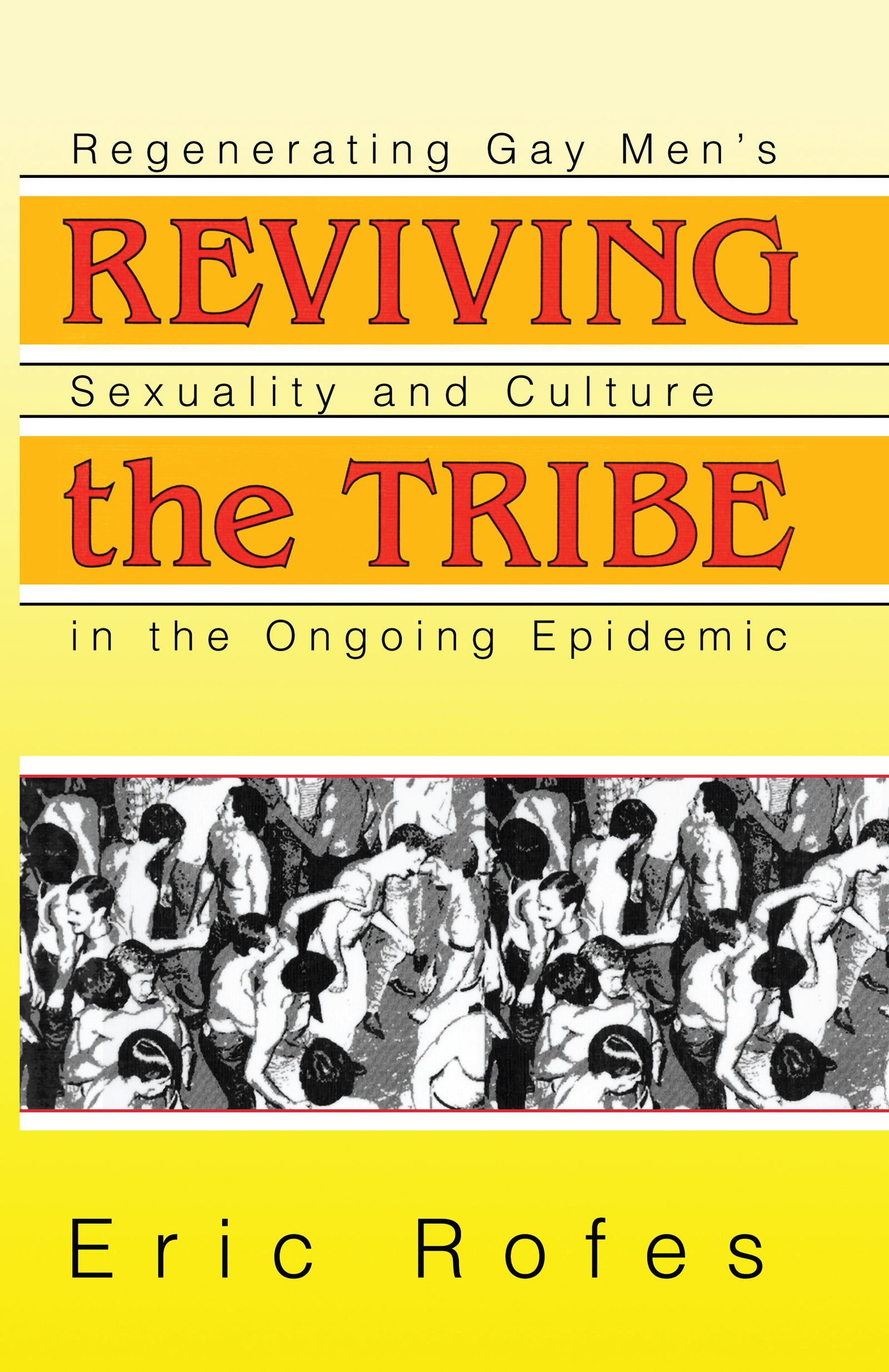 Reviving the Tribe