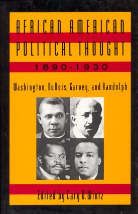 African American Political Thought, 1890-1930