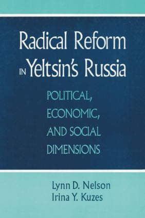Radical Reform in Yeltsin's Russia
