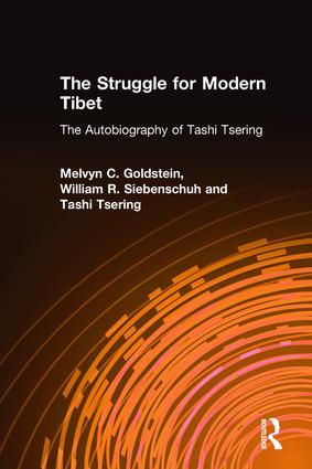 Struggle for Modern Tibet: The Autobiography of Tashi Tsering