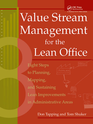 Value Stream Management for the Lean Office