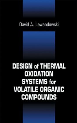 Design of Thermal Oxidation Systems for Volatile Organic Compounds