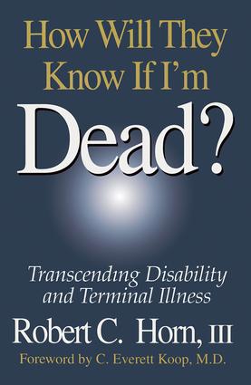 How Will They Know If I'm Dead?