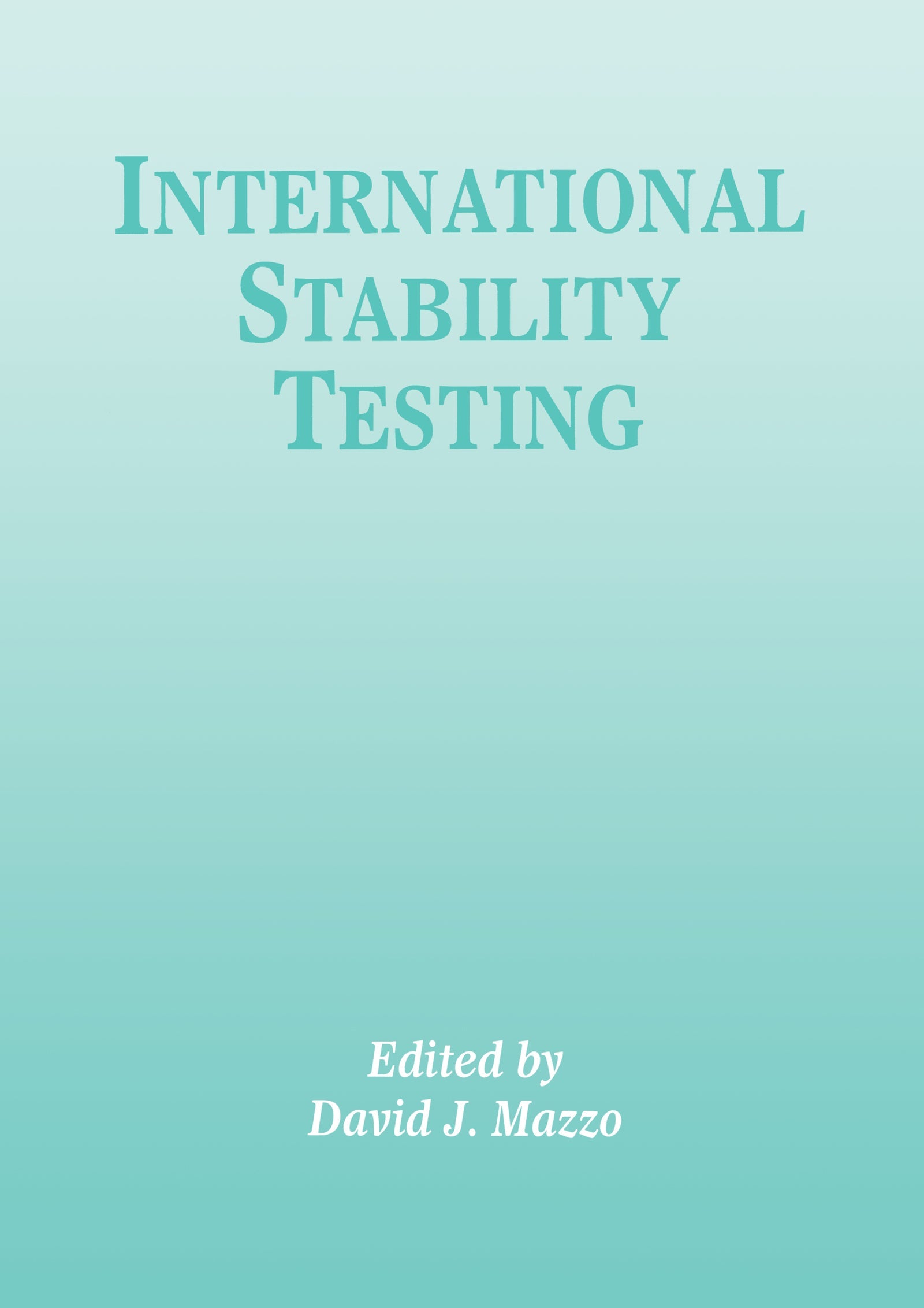 International Stability Testing