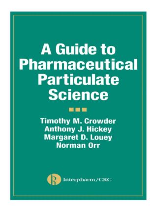 Guide to Pharmaceutical Particulate Science