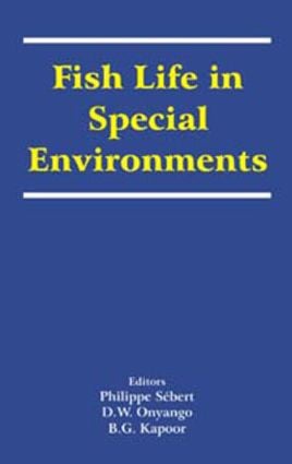 Fish Life in Special Environments