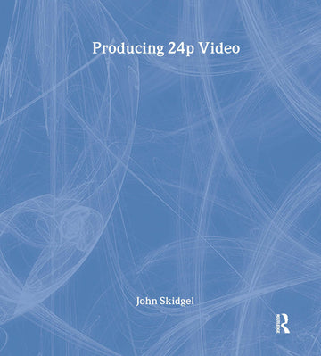 Producing 24p Video
