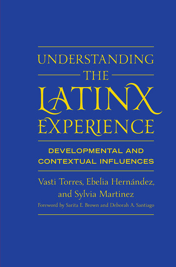 Understanding the Latinx Experience
