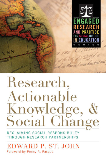 Research, Actionable Knowledge, and Social Change