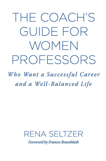 Coach's Guide for Women Professors