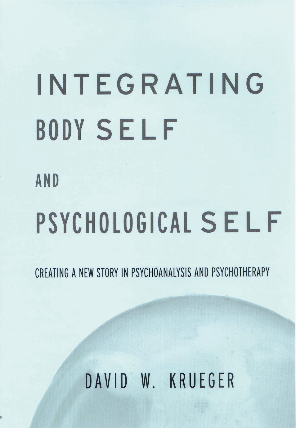 Integrating Body Self & Psychological Self