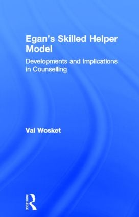 Egan's Skilled Helper Model