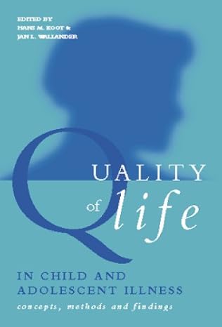 Quality of Life in Child and Adolescent Illness - Hardback