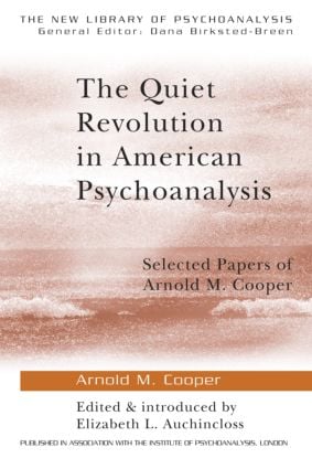Quiet Revolution in American Psychoanalysis