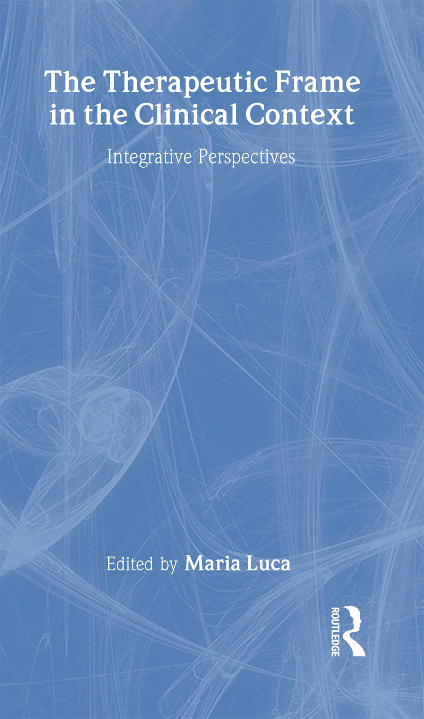 Therapeutic Frame in the Clinical Context