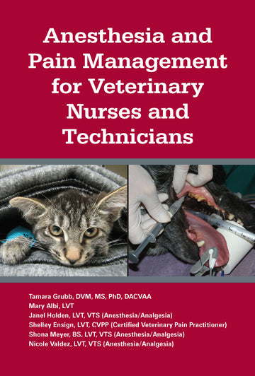 Anesthesia and Pain Management for Veterinary Nurses and Technicians - Paperback / softback