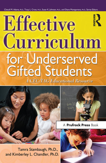 Effective Curriculum for Underserved Gifted Students