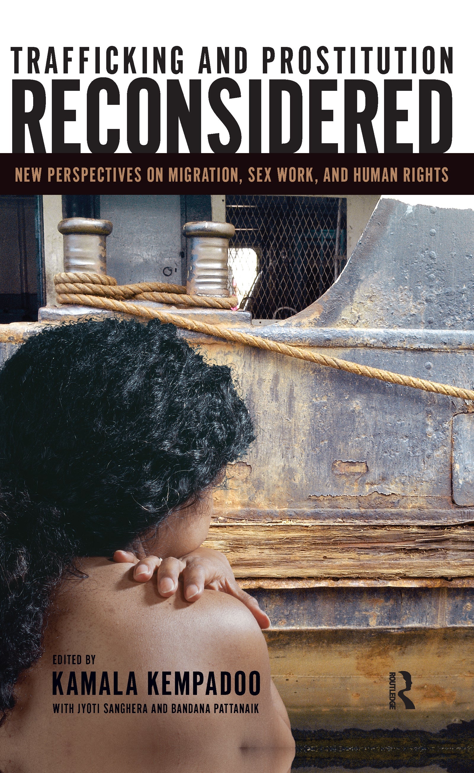 Trafficking and Prostitution Reconsidered