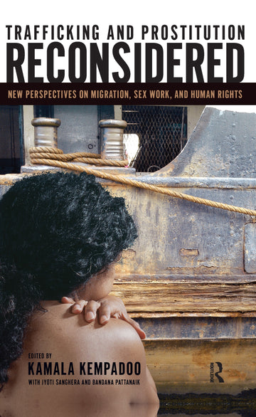 Trafficking and Prostitution Reconsidered