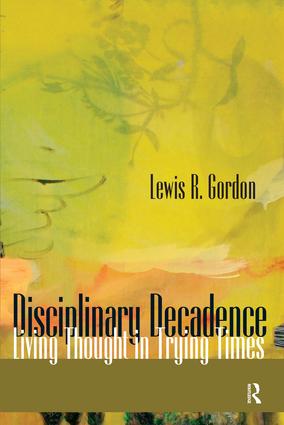 Disciplinary Decadence