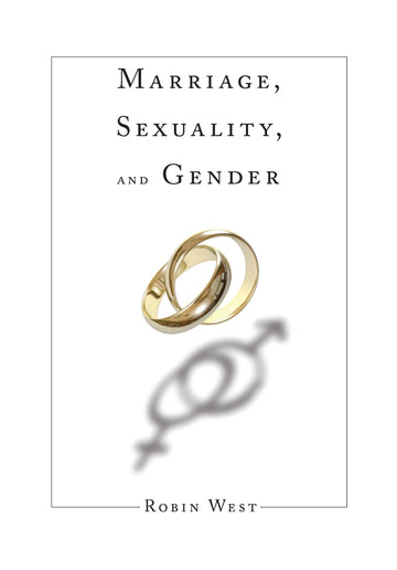 Marriage, Sexuality, and Gender