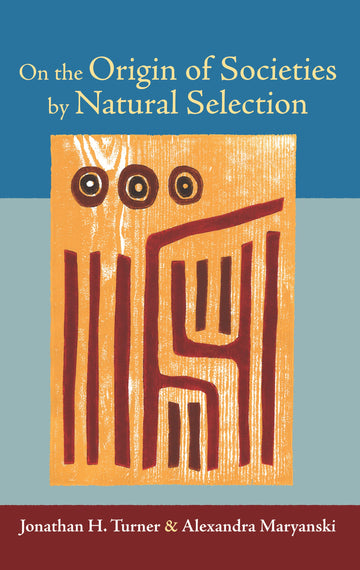 On the Origin of Societies by Natural Selection