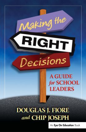 Making the Right Decisions
