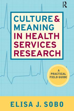 Culture and Meaning in Health Services Research