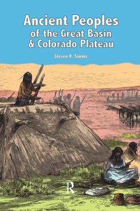 Ancient Peoples of the Great Basin and Colorado Plateau