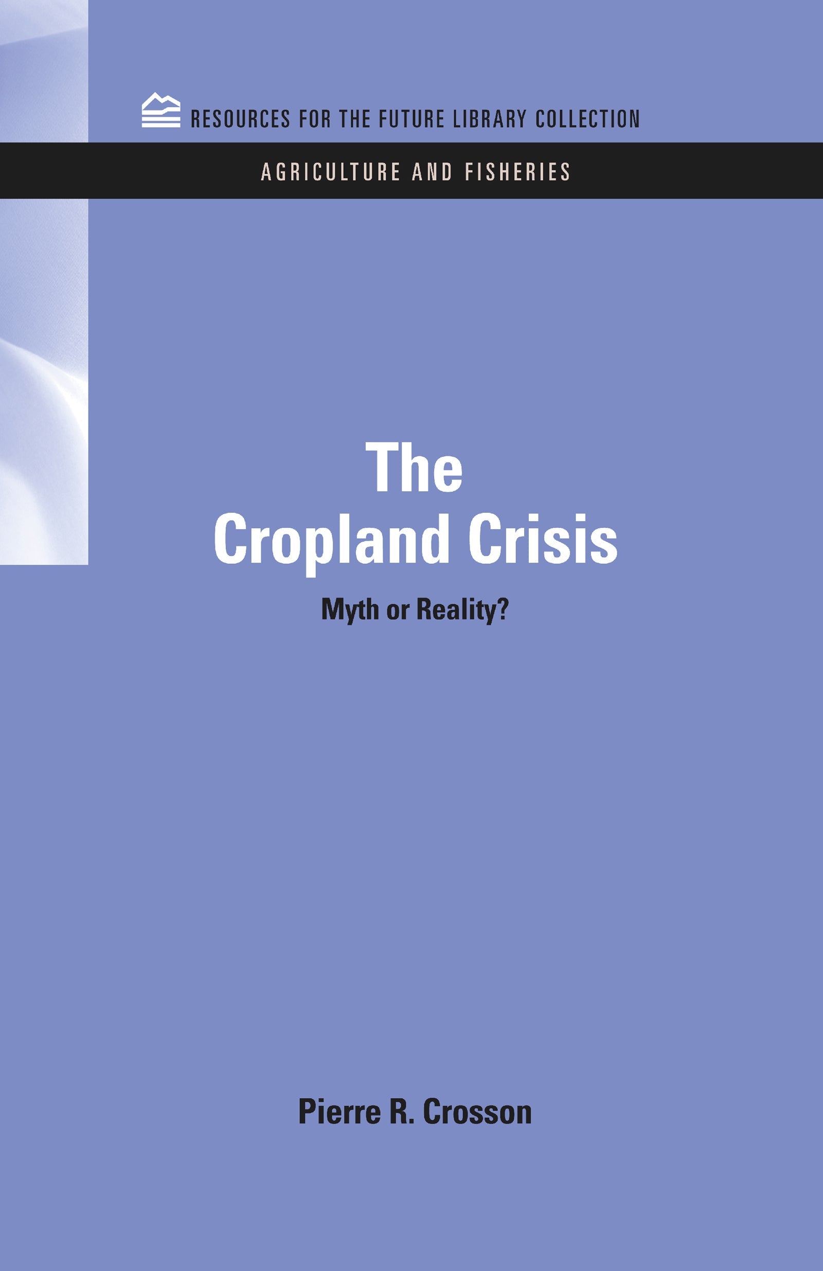 Cropland Crisis