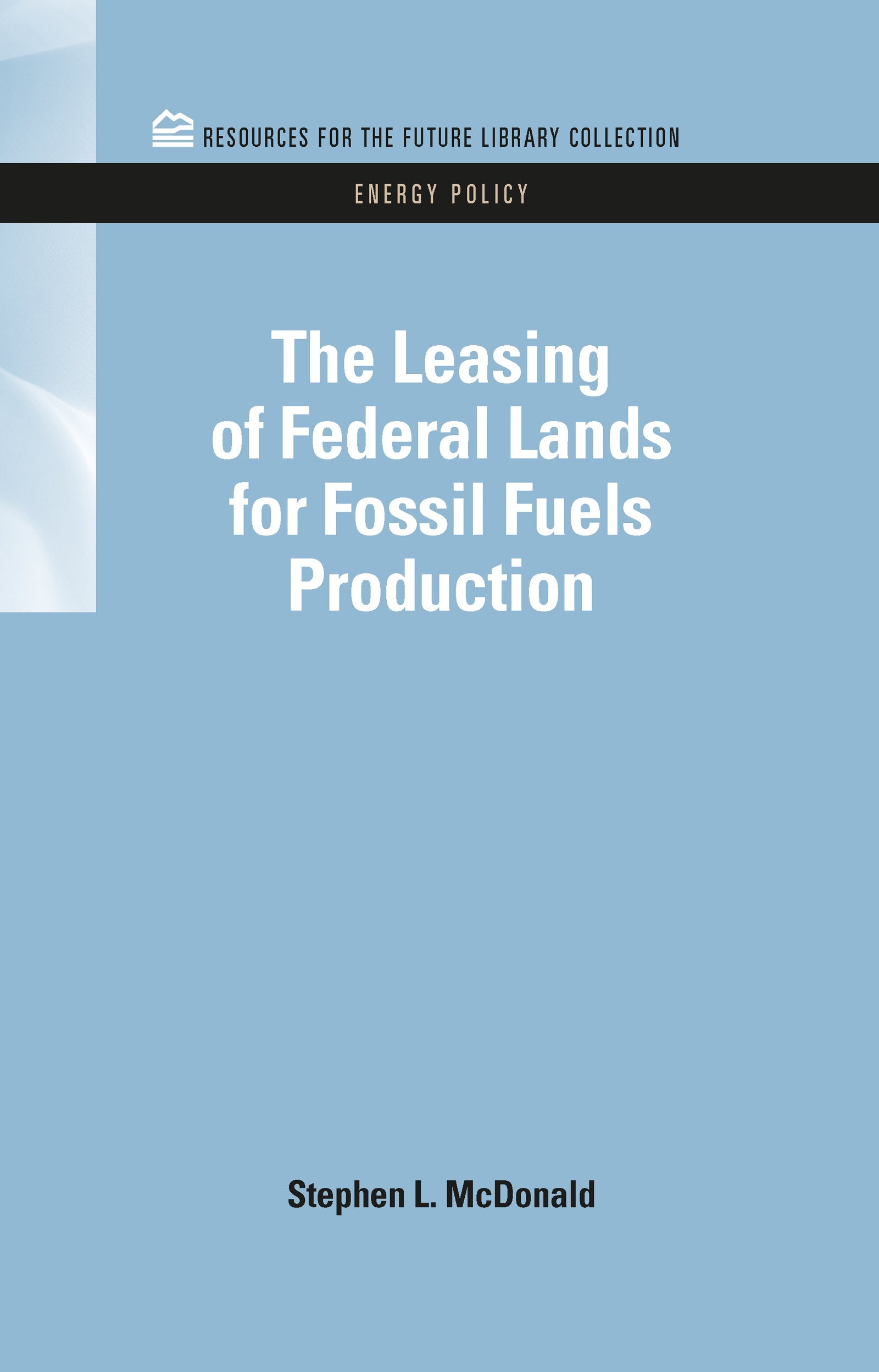 Leasing of Federal Lands for Fossil Fuels Production