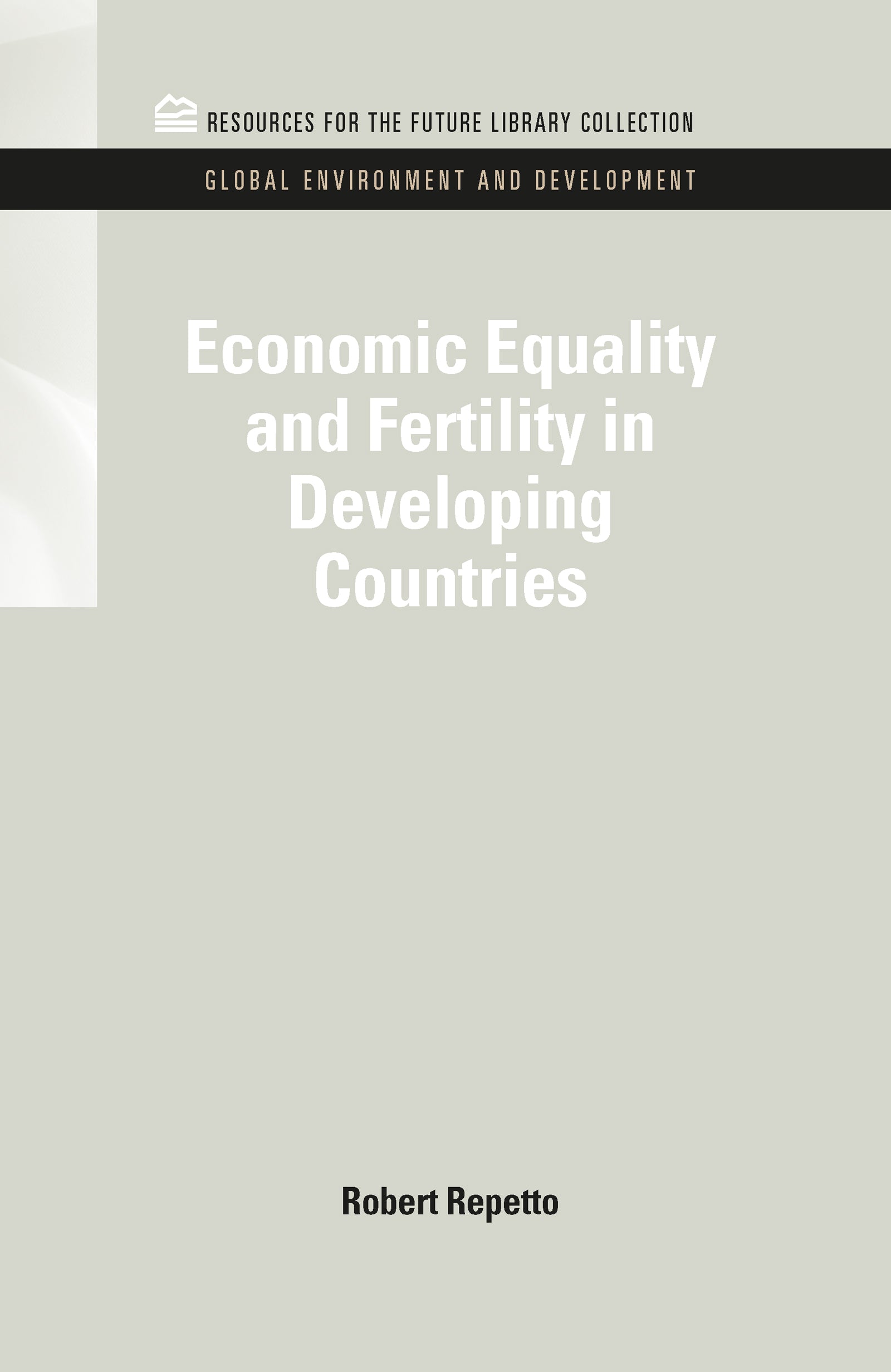 Economic Equality and Fertility in Developing Countries