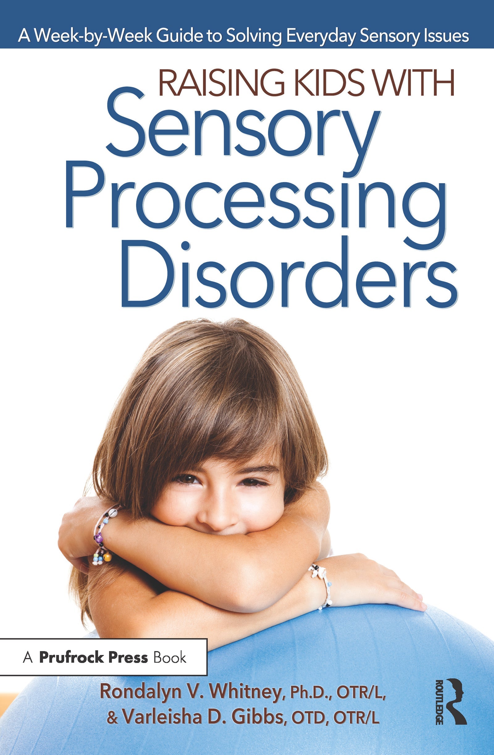 Raising Kids With Sensory Processing Disorders