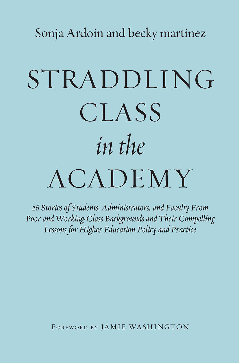Straddling Class in the Academy