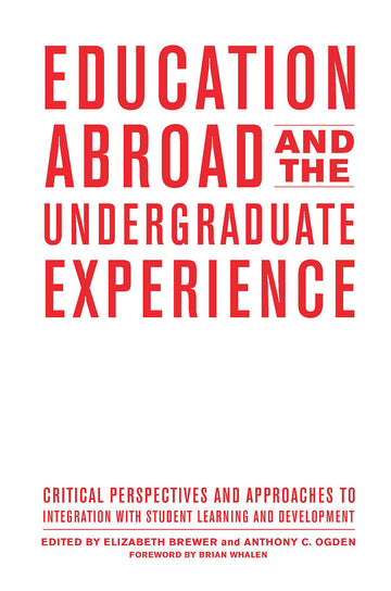 Education Abroad and the Undergraduate Experience