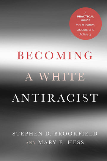 Becoming a White Antiracist