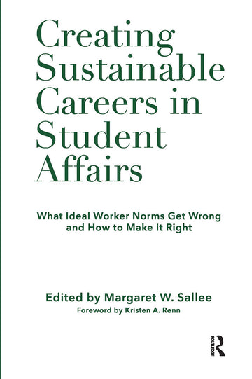 Creating Sustainable Careers in Student Affairs
