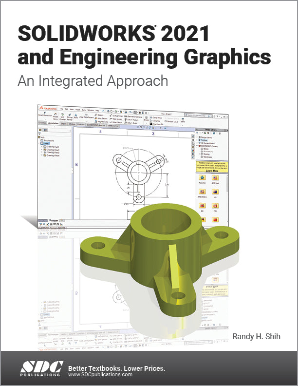 SOLIDWORKS 2021 and Engineering Graphics