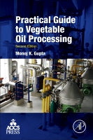 Practical Guide to Vegetable Oil Processing 2e