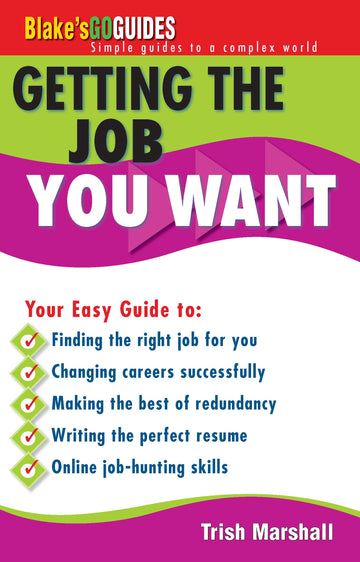 Blake's Go Guides Getting the Job You Want