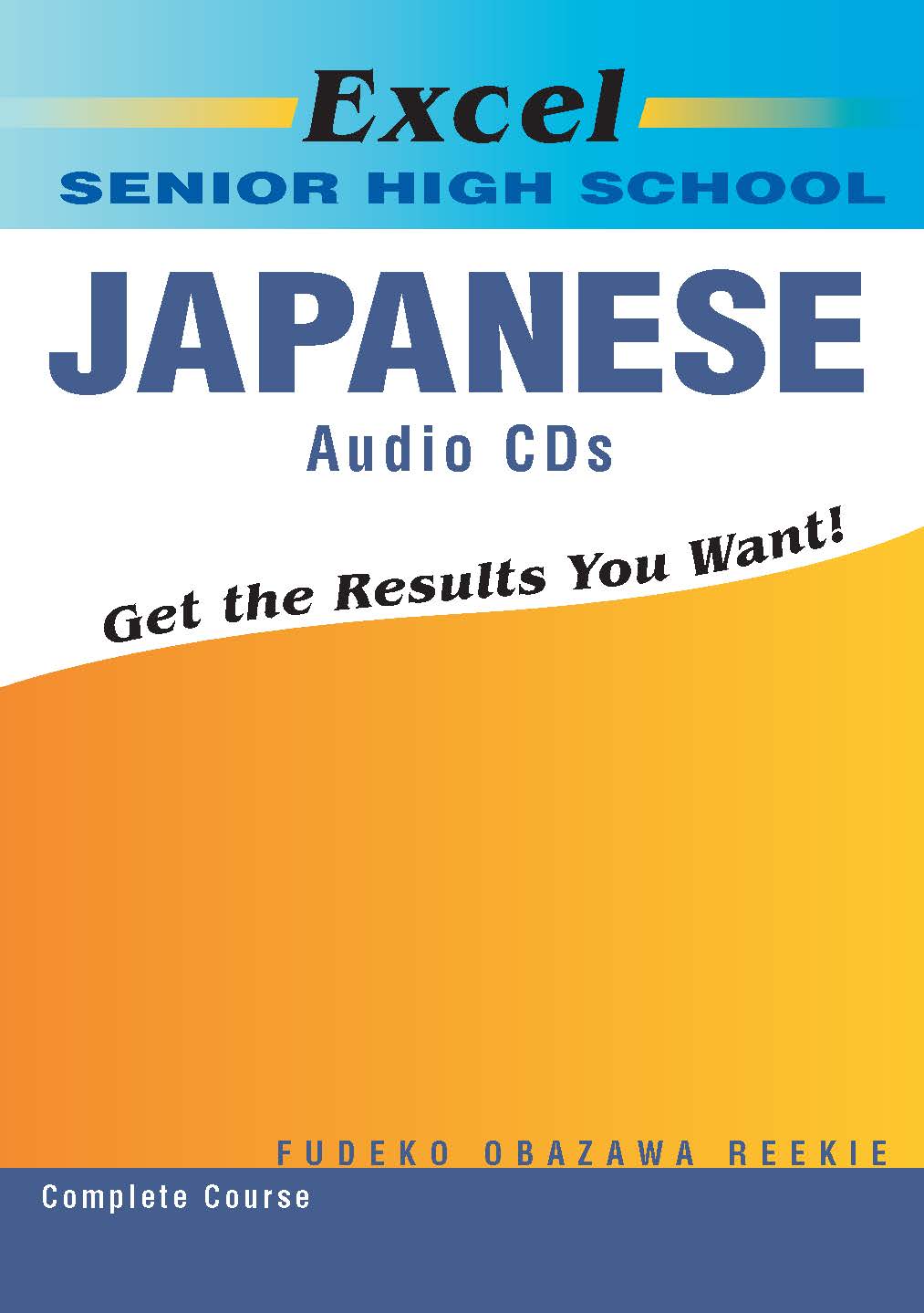 Excel Senior High School Japanese Audio CDs Year 12