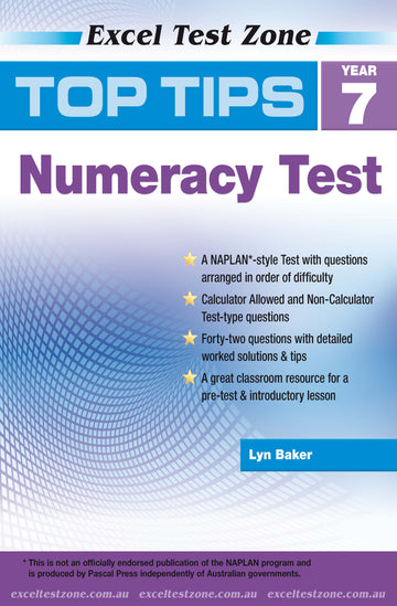 Excel Test Zone Top Tips NAPLAN*-style Numeracy Test Year 7
